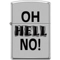 Zippo Lighter - Oh Hell No Satin Chrome Zippo Zippo   