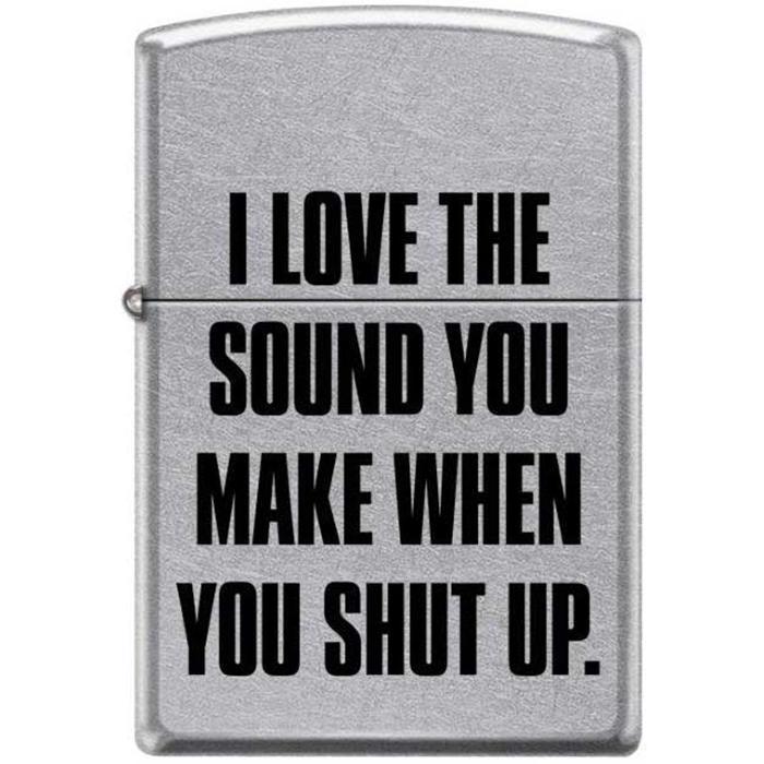 Zippo Lighter - I Love The Sound You Make Street Chrome Zippo Zippo   