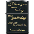 Zippo Lighter - I Love You More Today Black Matte Zippo Zippo   
