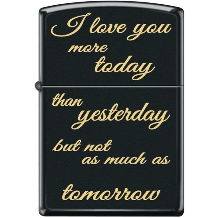 Zippo Lighter - I Love You More Today Black Matte Zippo Zippo   
